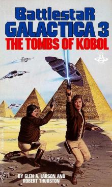 Battlestar Galactica 3 - The Tombs Of Kobol