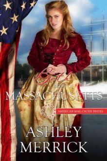 Beth: Bride of Massachusetts (American Mail-Order Brides 6)