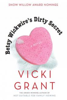 Betsy Wickwire's Dirty Secret