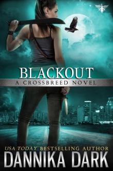 BLACKOUT: CROSSBREED SERIES BOOK 5