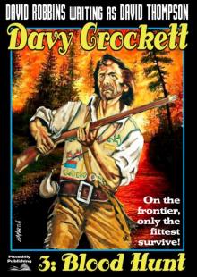 Blood Hunt (A Davy Crockett Western. Book 3)