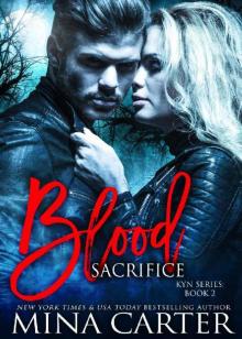 Blood Sacrifice: (Vampire Warrior Romance) (Kyn Series Book 2)