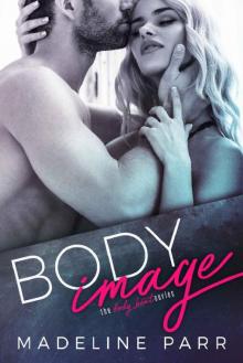 Body Image (Body Heat Series Book 2)