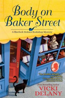 Body on Baker Street: A Sherlock Holmes Bookshop Mystery