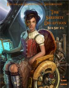 Box Set #3: The Serenity Deception: [The 4 book 3rd Adventure of Egg and the Hameggattic Sisterhood]