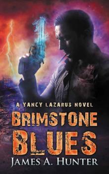 Brimstone Blues: A Yancy Lazarus Novel (Yancy Lazarus Series Book 5)