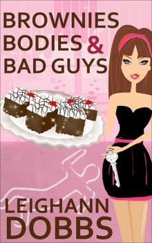 Brownies, Bodies & Bad Guys