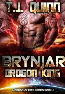 Brynjar - Drogon King - SciFi Alien Soul Mates Romance: Bonus:Dream Alien: Celestial Alien Mates Prequel (A Drogons Fate Series Book 4)