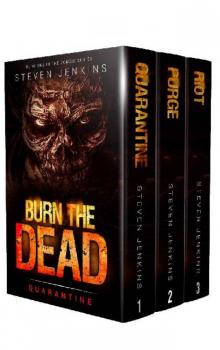Burn The Dead Box Set [Books 1-3]