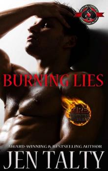 Burning Lies (Special Forces: Operation Alpha) (Air Force Fire Protection Specialists Book 4)