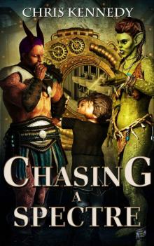 Chasing A Spectre (War for Dominance Book 0)