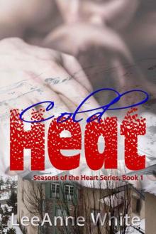 Cold Heat (Seasons of the Heart #1)