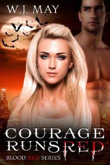 Courage Runs Red: Paranormal Romance (Blood Red Series Book 1)