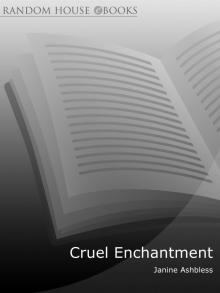 Cruel Enchantment