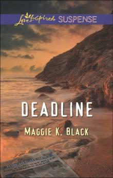 Deadline (Love Inspired Suspense)