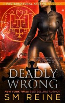 Deadly Wrong