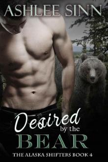 Desired by the Bear (The Alaska Shifters Book 4)