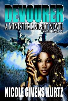 Devourer: A Minister Knight Novel (The Minister Knights Series Book 2)