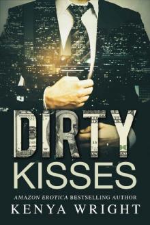 Dirty Kisses_Interracial Russian Mafia Romance