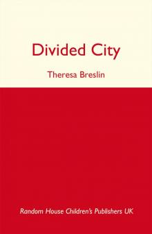 Divided City