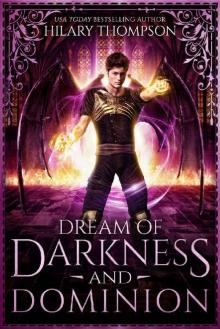 Dream of Darkness and Dominion