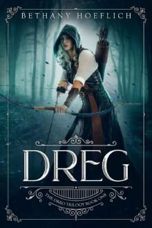 Dreg (The Dreg Trilogy Book 1)