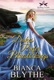 Dukes Prefer Bluestockings (Wedding Trouble, #2)