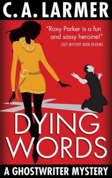 Dying Words (A Ghostwriter Mystery)