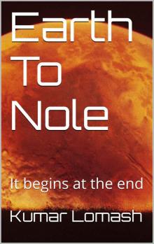 Earth To Nole: It begins at the end