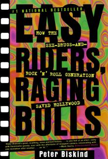 Easy Riders, Raging Bulls