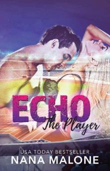 Echo (The Player Book 3)