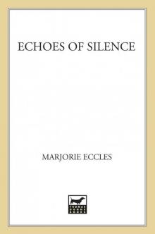 Echoes of Silence