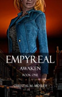 Empyreal: Awaken - Book One