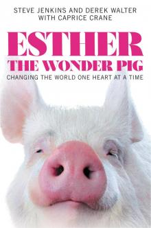 Esther the Wonder Pig