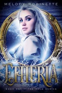 Etheria (The Halo Series Book 1)