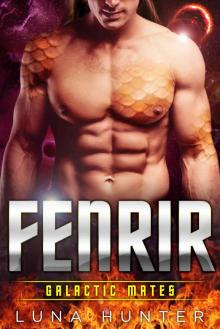 Fenrir (Scifi Alien Dragon Romance) (Galactic Mates)