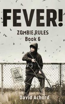 Fever! Zombie Rules Book 6