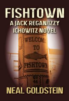 Fishtown: A Jack Regan/Izzy Ichowitz Novel