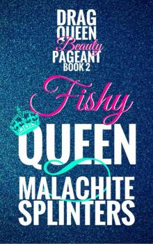 Fishy Queen (Drag Queen Beauty Pageant Book 2)