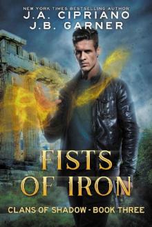 Fists of Iron: An Urban Fantasy Novel (Clans of Shadow Book 3)