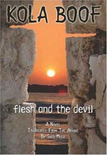 FLESH AND THE DEVIL by Kola Boof