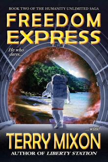 Freedom Express (Book 2 of The Humanity Unlimited Saga)