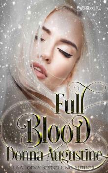 Full Blood (Wyrd Blood Book 2)