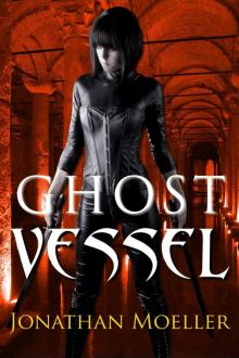 Ghost Vessel (Ghost Exile Tales Book 12)