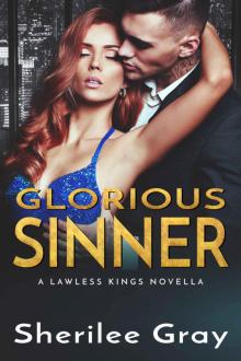 Glorious Sinner: A Lawless Kings Novella