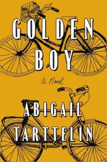 Golden Boy: A Novel