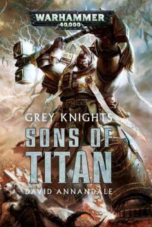 Grey Knights: Sons of Titan