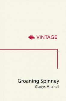 Groaning Spinney