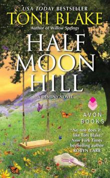 Half Moon Hill: A Destiny Novel