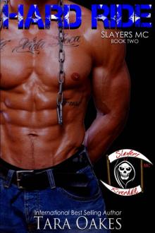 HARD RIDE (The Slayers MC Book 2)